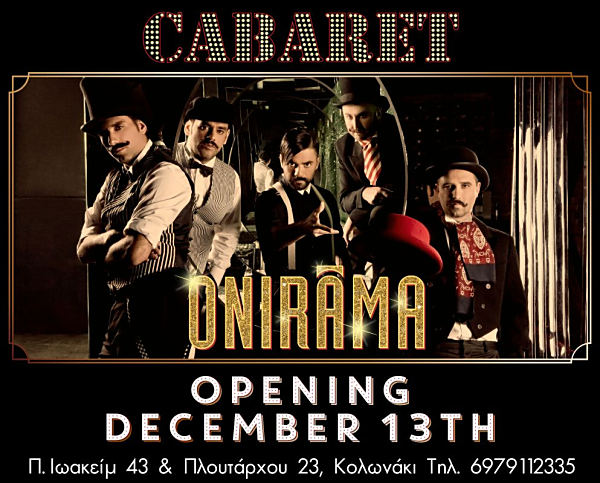 Οι Onirama μπαίνουν στο Cabaret!