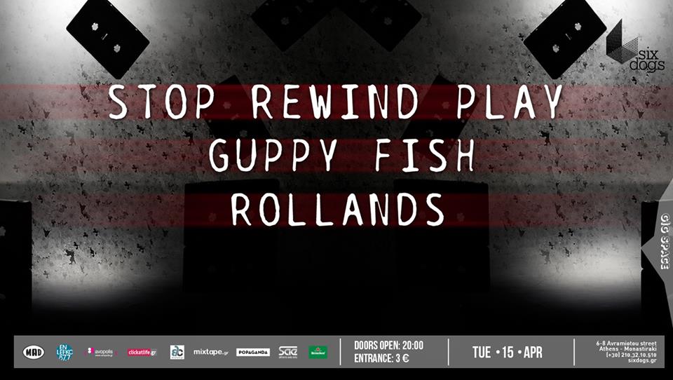 Stop Rewind Play Live στο Six D.o.g.s