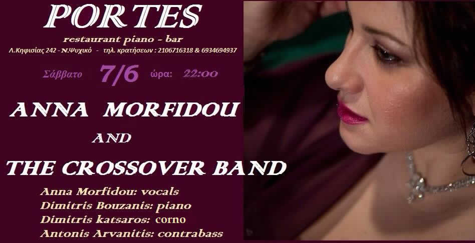 Η Άννα Μορφίδου και οι Crossover Band, στο Ψυχικό…