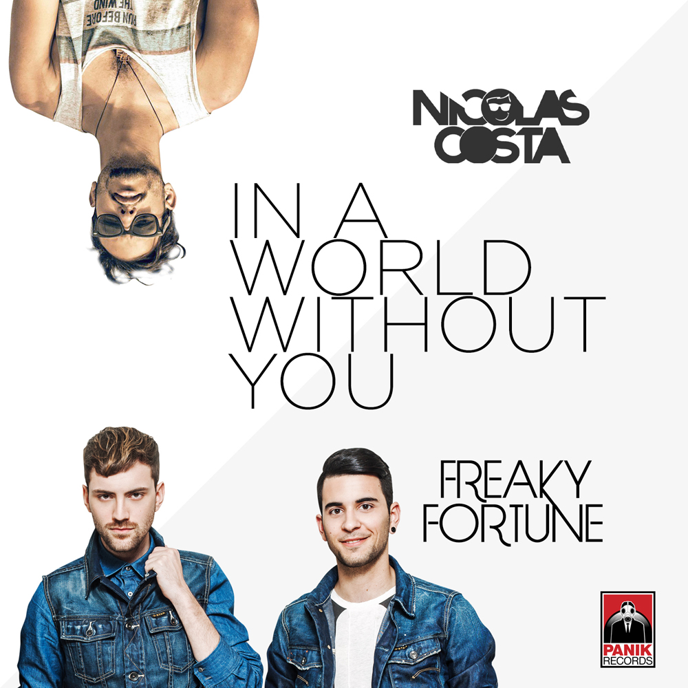 Nicolas Costa feat. Freaky Fortune – «In a world without you»