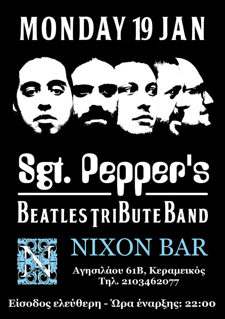 Οι Sgt. Pepper’s Beatles Tribute Band στο Nixon Bar!