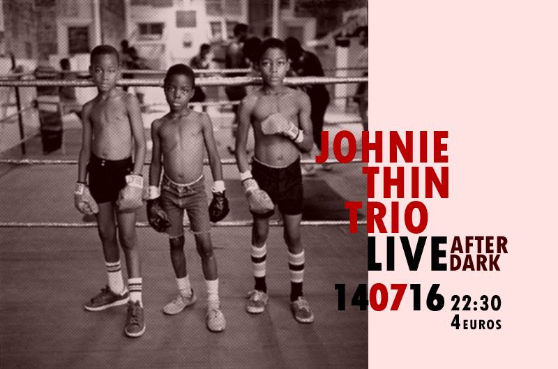 Οι Johnnie Thin Trio κλείνουν τη σεζόν στο After Dark…