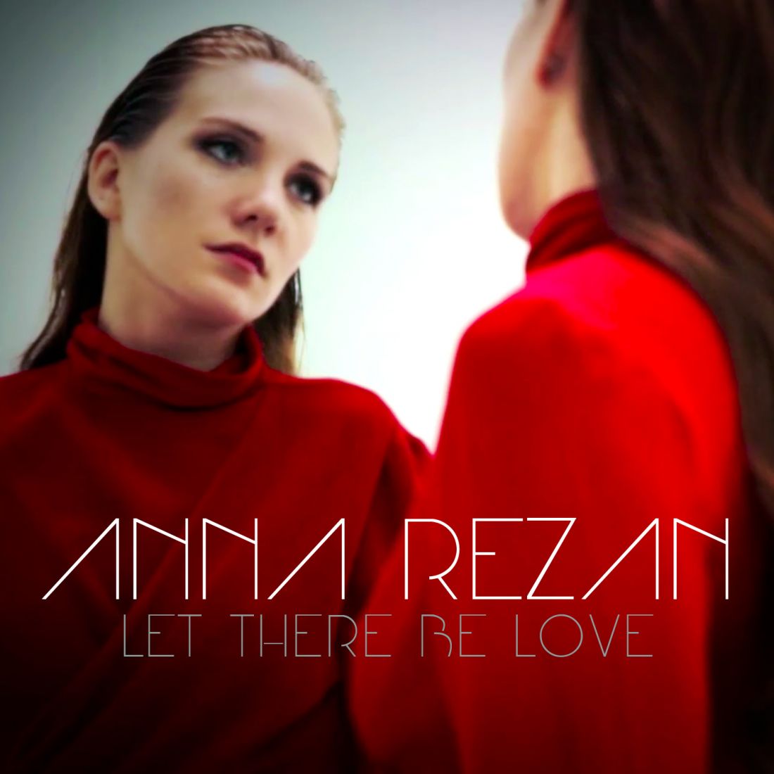 “Let There Be Love” μας λέει η νέα ελληνίδα καλλιτέχνης Anna Rezan