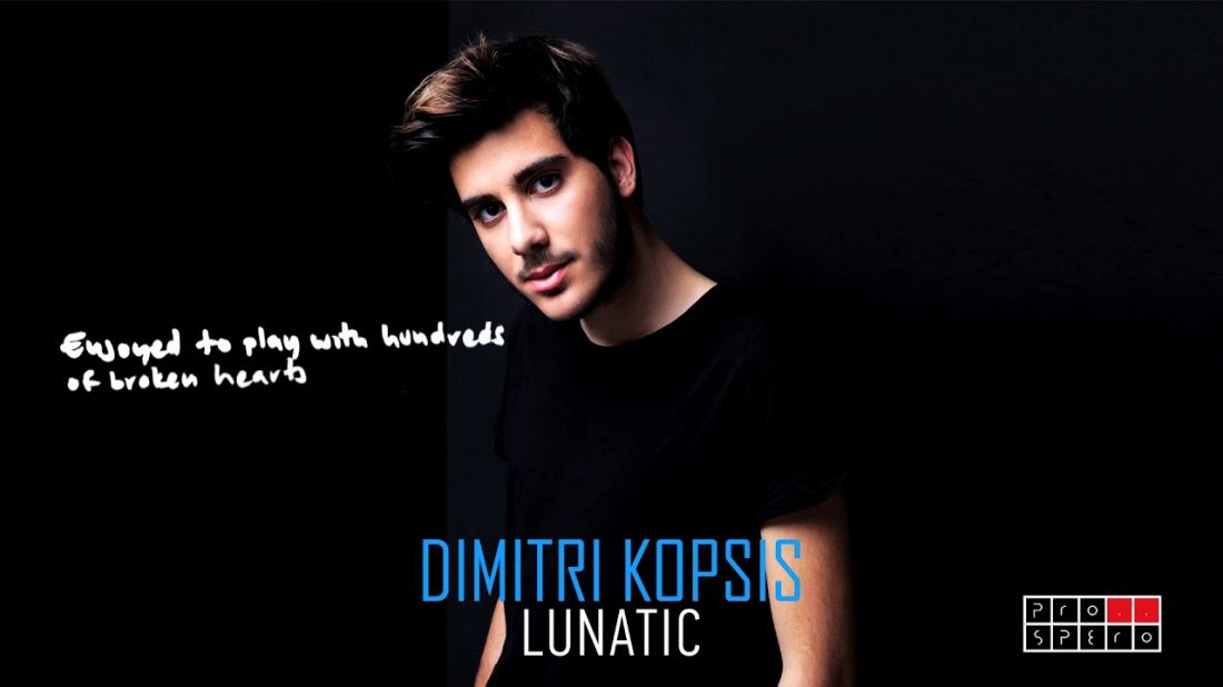 Dimitri Kopsis – “Lunatic”