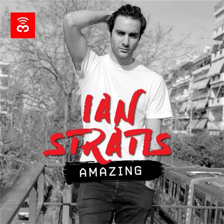 Ian Stratis – “Amazing”