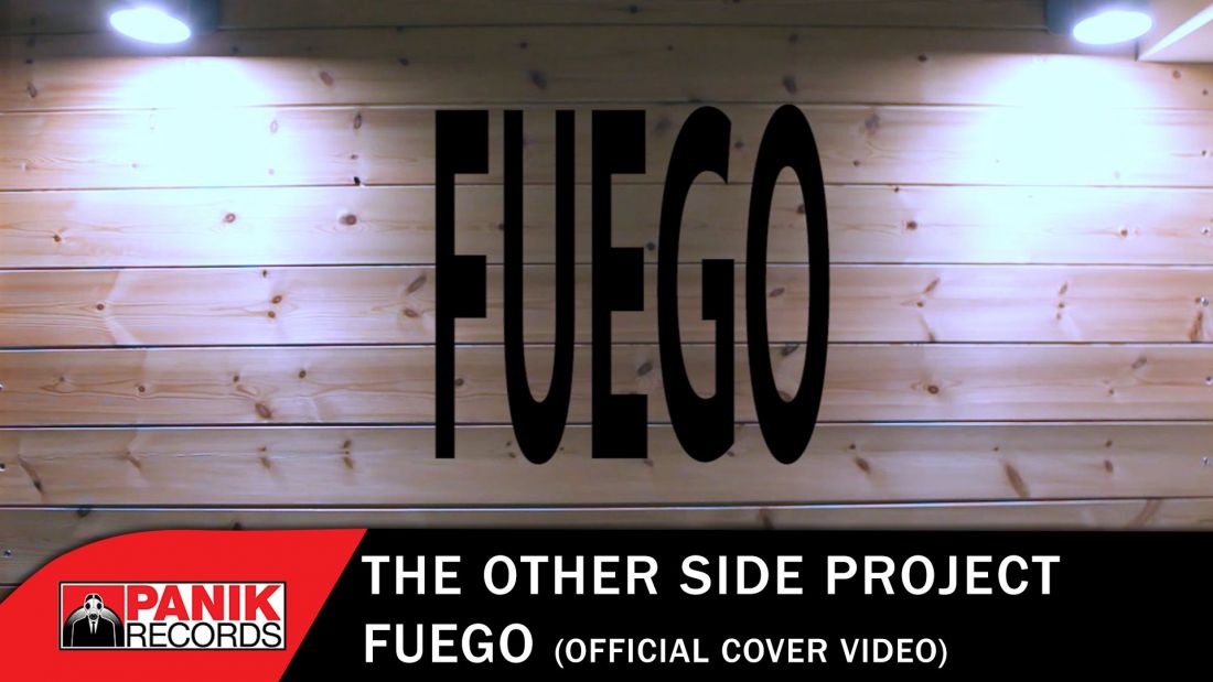 The Other Side – “Fuego”