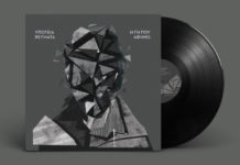 “Η Γη που Αφήνω” κυκλοφορεί σε συλλεκτικό βινύλιο από τα Υπόγεια Ρεύματα!