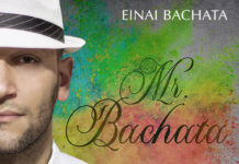 Ο Mr. Bachata επιστρέφει με το 4ο album του “Είναι Bachata”